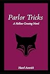 Parlor Tricks: A Hollow Crossing Novel