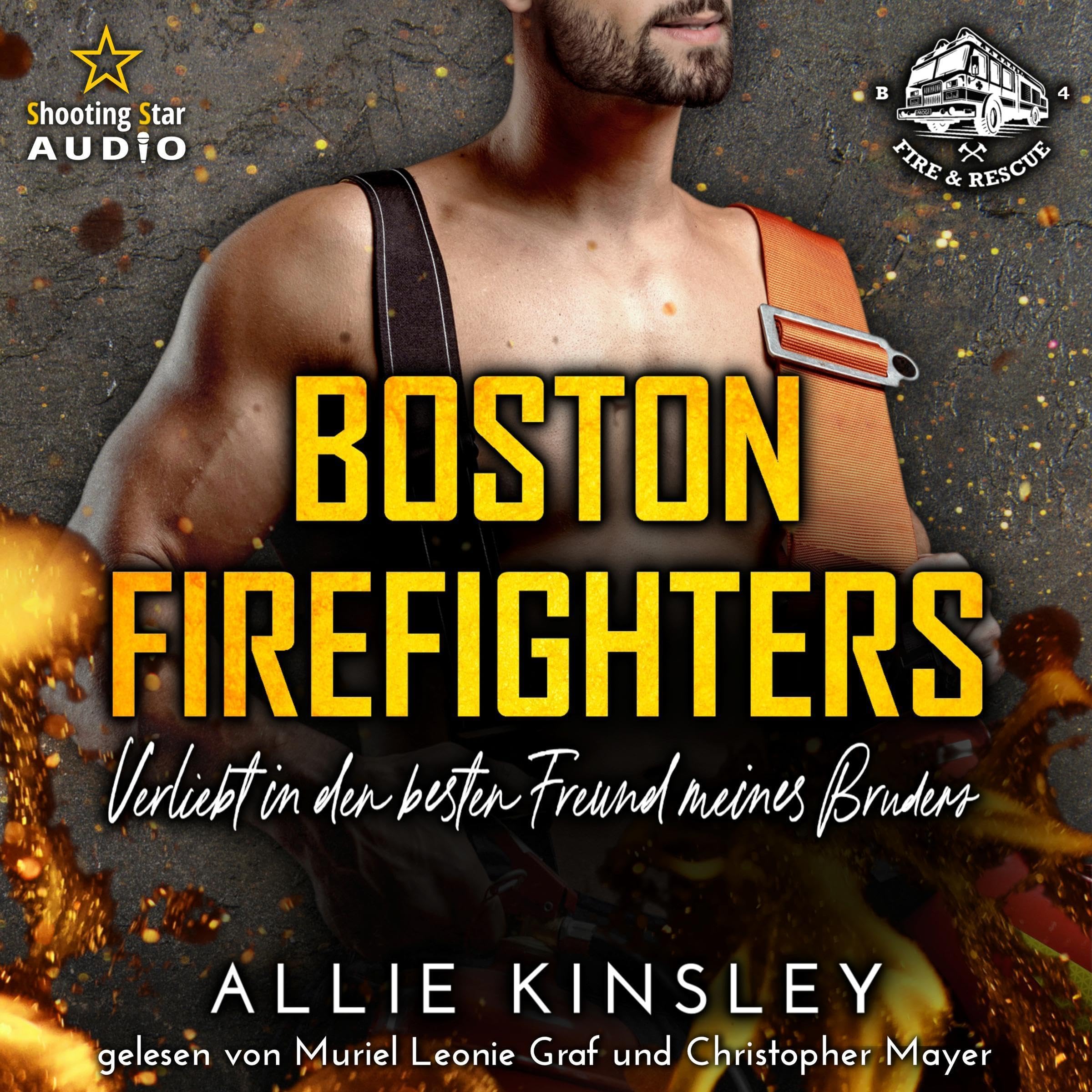 Verliebt in den besten Freund meines Bruders: Boston Firefighters, Band 4 (Audible Audio)