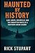 Haunted by History: Lake La...