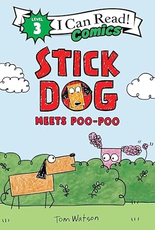 Stick Dog Meets Poo-Poo (I Can Read Comics Level 3)