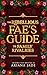 The Rebellious Fae's Guide To Family Rivalries (Cozy Fae Guides)