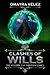 Clashes of Wills: Second Edition (The Assembly of Thirteen)