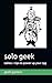solo geek by Geek Gamers