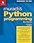 Murach's Python Programming (2nd Edition)