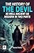 The History of The Devil As Well Ancient As Modern in Two Parts