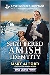 Shattered Amish Identity by Mary Alford