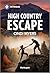 High Country Escape (Eagle Mountain: Unsolved Mysteries #4)
