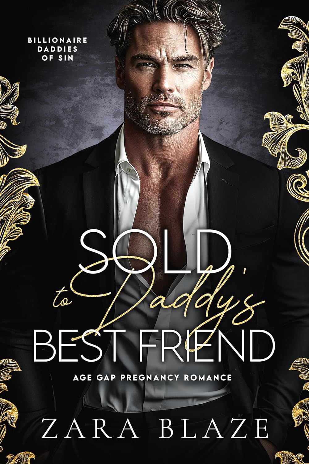 Sold to Daddy’s Best Friend (Billionaire Daddies of Sin #3)