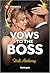 Vows to the Boss