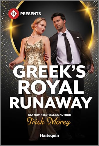 Greek's Royal Runaway: A Forbidden Billionaire Romance (Mass Market Paperback)