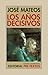 Los años decisivos by José Mateos