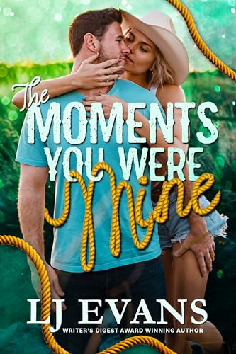 The Moments You Were Mine (Swift Rivers #1)