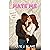 Hate Me Not: A Smutty High School Age Gap Firbidden Romance Novella