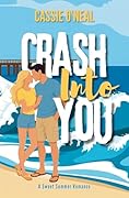 Crash Into You