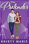 The Pretender by Kristy  Marie