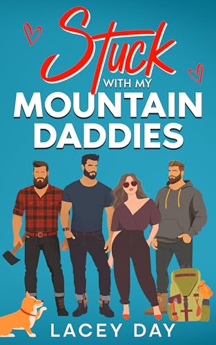 Stuck with my Mountain Daddies (Men of Medford #4)