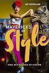 Mavericks of Styl...