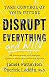 Disrupt Everythin...