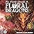 The Field Guide to Floral Dragons by Kin Wald