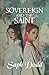 Sovereign and The Saint by Saph Dodd