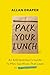 Pack Your Lunch: An Entrepr...