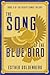 The Song of the Blue Bird