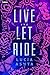 Live and Let Ride: A Paranormal Romance (Ridgemore Book 3)
