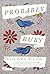 Probably Ruby: A Novel (Thorndike Press Large Print Diverse Voices)