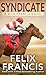 Syndicate (A Dick Francis Novel)