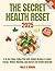 The Secret Health Reset Book by Miles K. Rowan