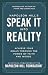 Napoleon Hill's Speak It Into Reality: Achieve Your Goals Through the Power of Faith and Words (Official Publication of the Napoleon Hill Foundation)