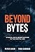 Beyond Bytes: Ethical Data ...
