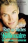 Her Rags to Riches Billionaire by Bonnie R. Paulson