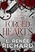 Forged Hearts: The Complete...