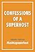 Confessions of a Superhost by Annabel Dunstan