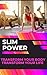 "Slim Power: Transform Your Body, Transform Your Life"