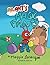 Mr. Ant’s Magic Pants by Maggie Larocque Mr. Ant’s Magic Pants by Maggie Larocque