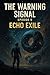 The warning signal: Echo Exile