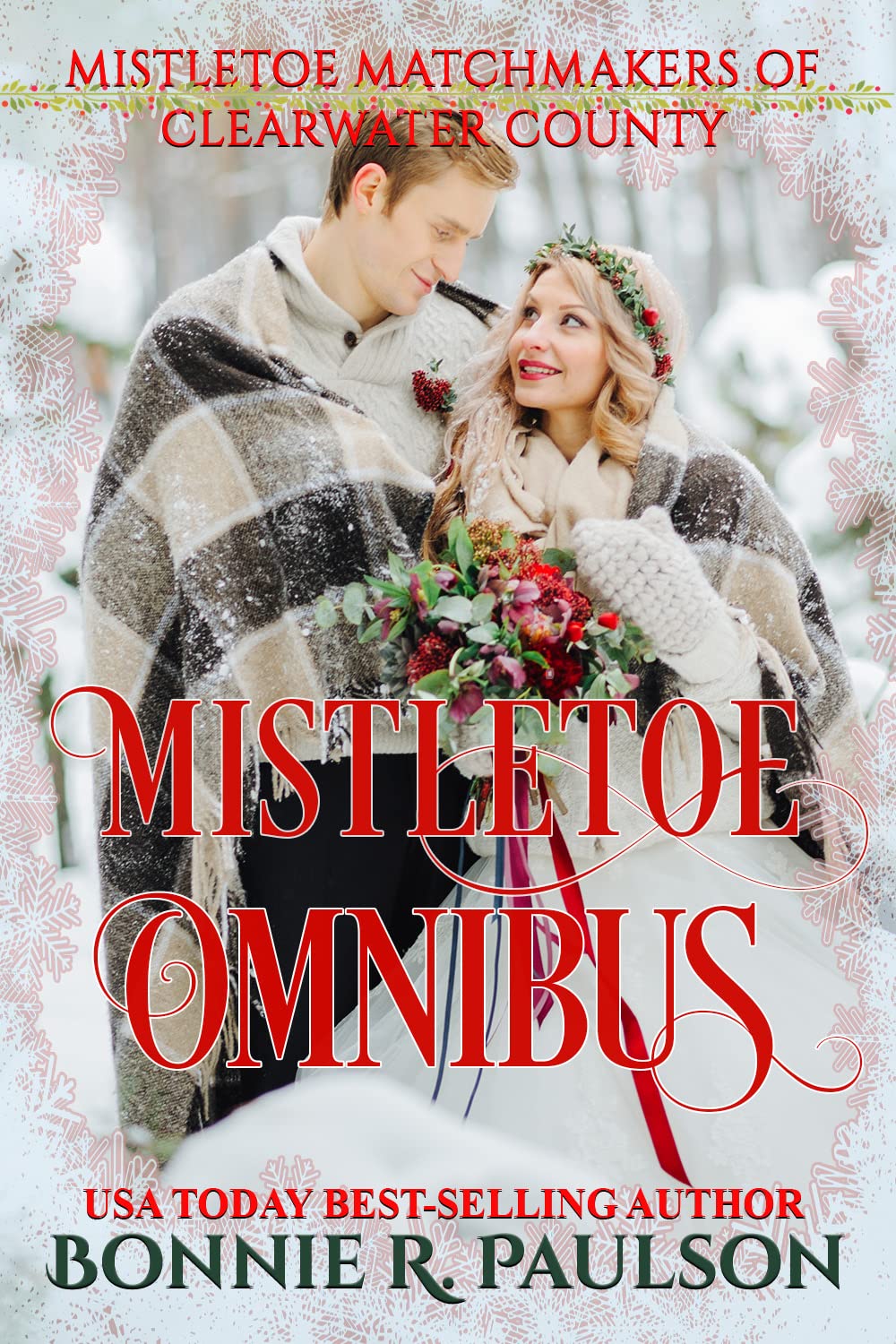 Mistletoe Matchmakers Omnibus: Books 1 - 8 (Mistletoe Matchmakers of Clearwater County)