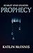 Prophecy (Scarlet Star Legacies Book 1)