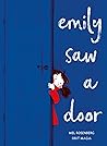 Emily Saw a Door