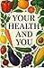 Your Health and You