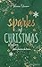 Sparks of Christmas by Verena Unsin