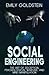Social Engineering by Emily Goldstein