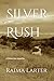 Silver Rush: a Silverton novella