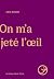 On m'a jeté l'œil (Littérat...