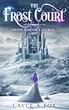 The Frost Court: Snow Queen's Curse