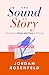 The Sound of Story: Develop...