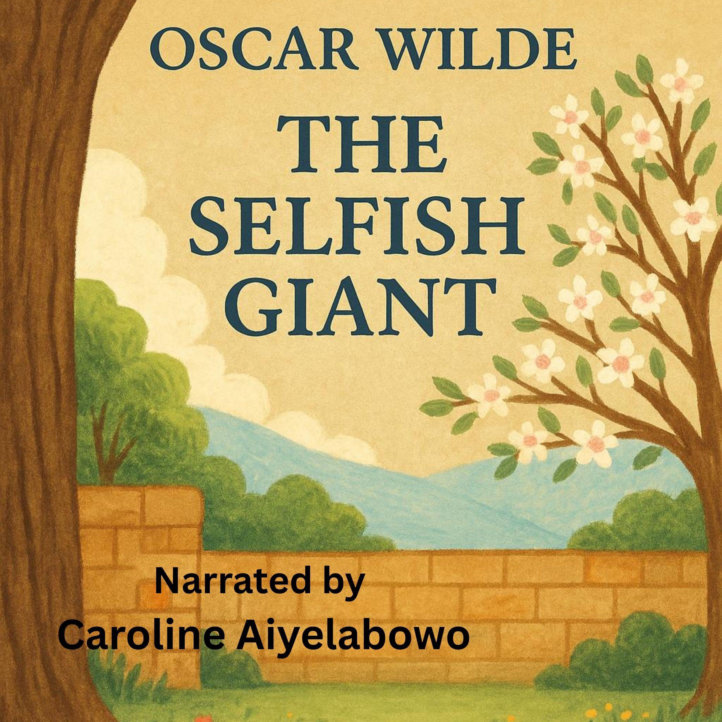 The Selfish Giant: A Classic Children’s Tale