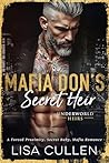 Mafia Don's Secret Heir (Underworld Heirs) Book cover for Mafia Don's Secret Heir (Underworld Heirs)